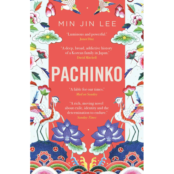 Pachinko, The New York Times Bestseller by Min Jin Lee | 9781786691378 |  Booktopia
