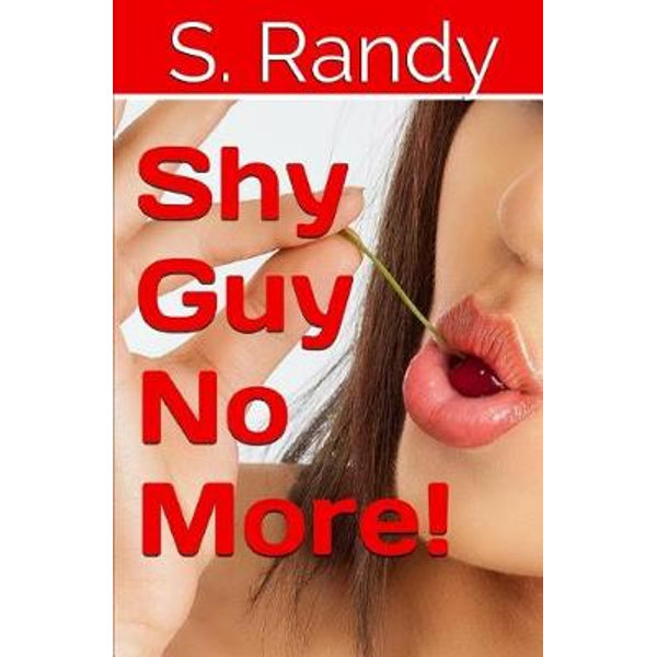 No More Shy Guy