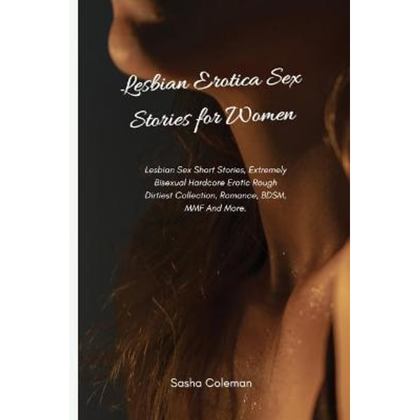 Stories short lesbian sex An Erotic
