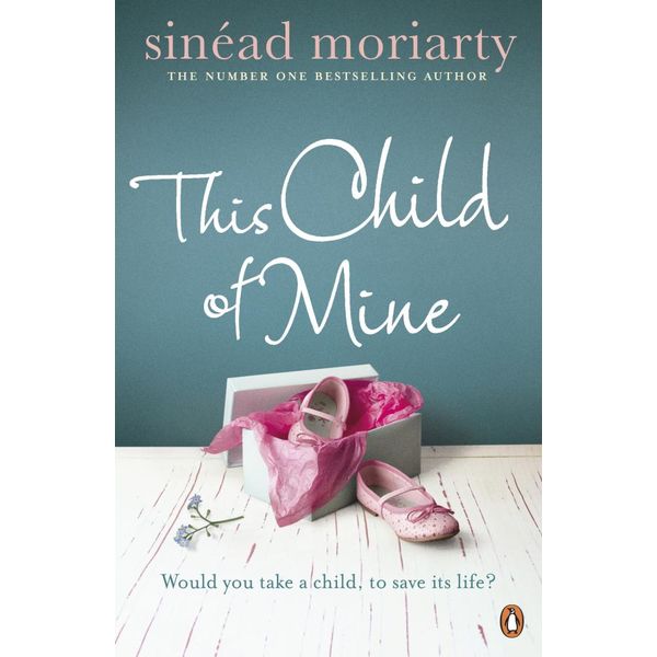 This Child of Mine - Sinéad Moriarty | Karta-nauczyciela.org