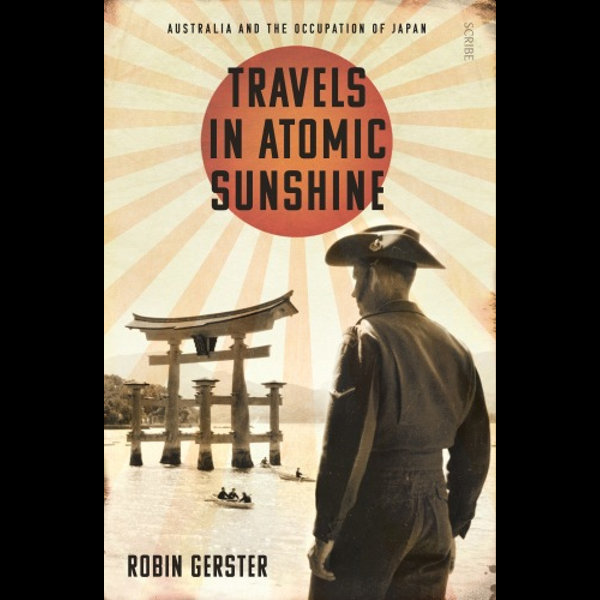 Travels in Atomic Sunshine - Robin Gerster | Karta-nauczyciela.org