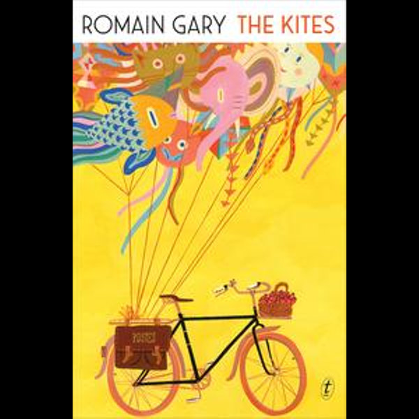 The Kites (1980), by Romain Gary, translated by Miranda Richmond
