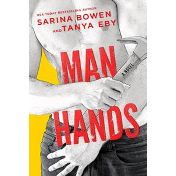 Man Hands - Sarina Bowen, Tanya Eby | Karta-nauczyciela.org