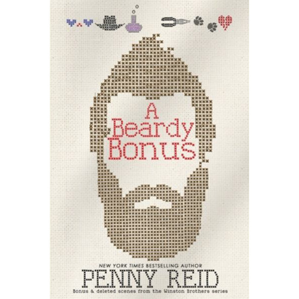 A Beardy Bonus, Bonus & deleted scenes from the Winston Brothers series by  Penny Reid | 9781942874652 | Booktopia