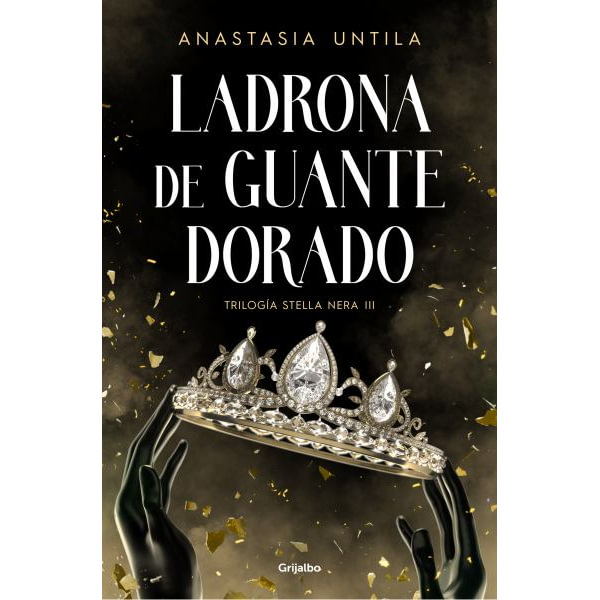 Ladrona de Guante Dorado by Anastasia Untila, 9788425365867