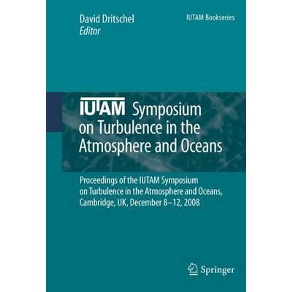 国内正規品通販 洋書 David Dritschel Paperback IUTAM Symposium on Turbulence in the  Atmosphere and Oceans: Proceedings of Oceans Cambridge UK December ─ 12  2008 (IUTAM