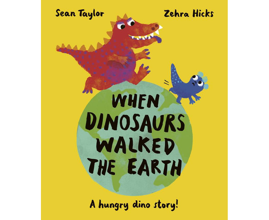 When Dinosaurs Walked the Earth - 9780711277212 When Dinosaurs Walked the Earth - 9780711277212 - 9780711277212
