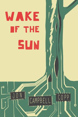 Wake of the Sun - Jon Campbell-Copp