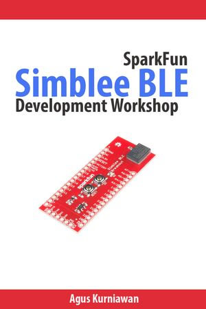 SparkFun Simblee BLE Development Workshop - Agus Kurniawan