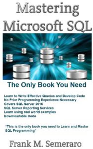Mastering Microsoft SQL - Frank Semeraro