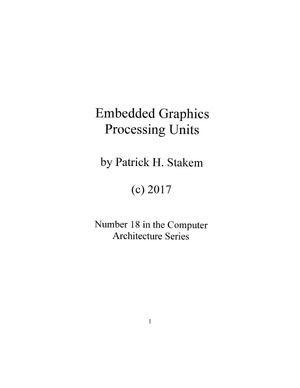 Embedded Graphics Processing Units : Computer Architecture - Patrick Stakem
