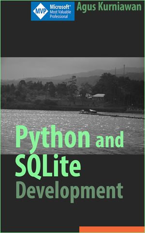Python and SQLite Development - Agus Kurniawan