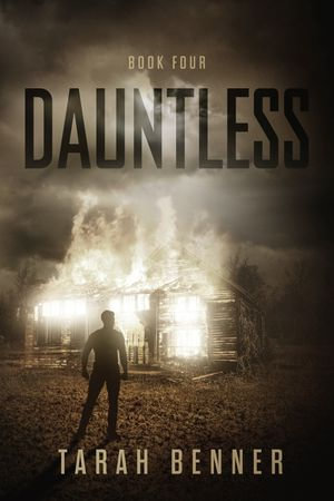 Dauntless : The Lawless Saga : Book 4 - Tarah Benner