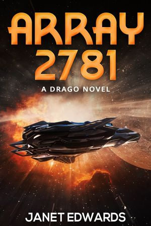 Array 2781 : Drago Tell Dramis : Book 3 - Janet Edwards