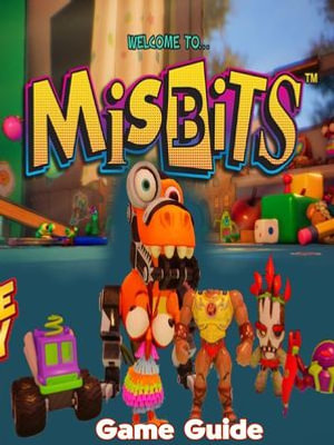 MisBits Guide & Walkthrough - Emily J. Ramsey