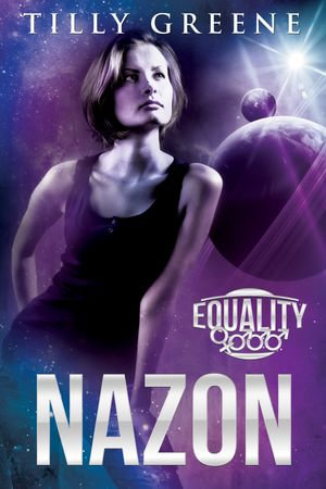 Nazon : Equality - Tilly Greene