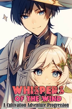 Whispers of the Wind : A Cultivation Adventure Progression Fantasy - NDH