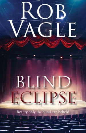 Blind Eclipse - Rob Vagle