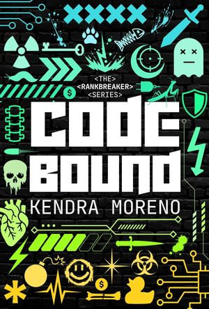 Code Bound : A LitRPG/Gamelit Adventure Romance - Kendra Moreno