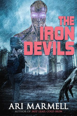 The Iron Devils - Ari Marmell