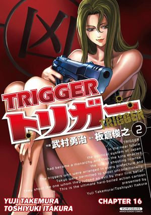 TRIGGER : Chapter 16 - Yuji Takemura