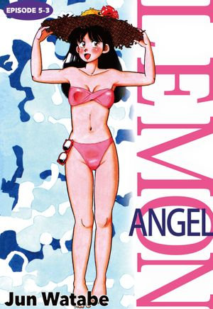 Lemon Angel : Episode 5-3 - Jun Watabe