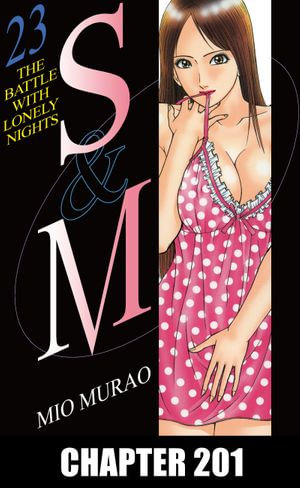 S and M : Chapter 201 - Mio Murao