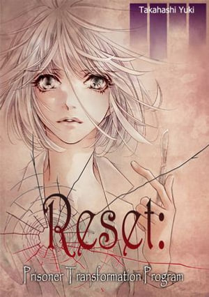 Reset: Prisoner Transformation Program : Chapter 2 - Takahashi Yuki
