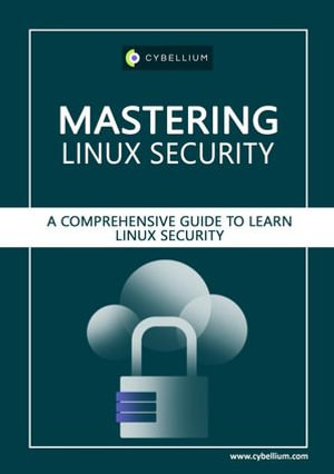 Mastering Linux Security - YouGuide International BV