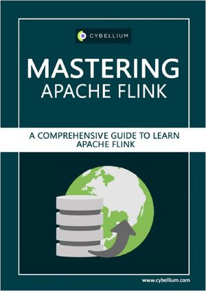 Mastering Apache Flink - YouGuide International BV