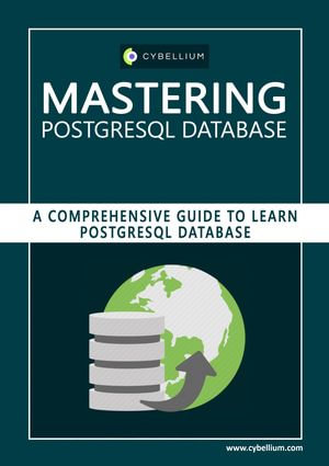 Mastering PostgreSQL database - YouGuide International BV