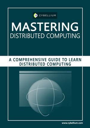Mastering Distributed Computing - YouGuide International BV