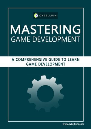 Mastering Game Development - YouGuide International BV