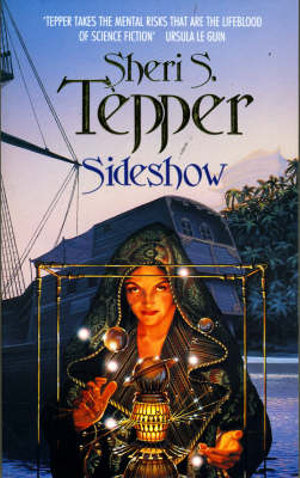 Sideshow - Sheri S. Tepper