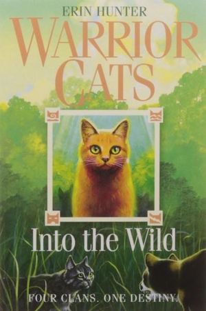 Into the Wild (Warrior Cats) - Hunter, Erin: 9780007233618 - AbeBooks