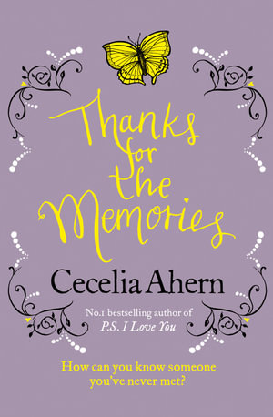 Thanks for the Memories - Cecelia Ahern