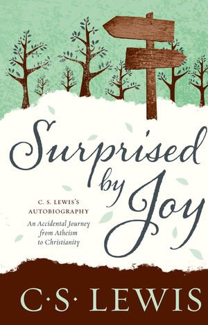 Surprised by Joy - C. S. Lewis
