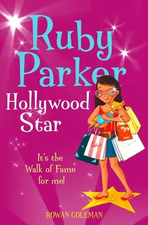 Ruby Parker : Hollywood Star - Rowan Coleman