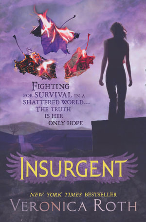 Insurgent : Divergent Series : Book 2 - Veronica Roth