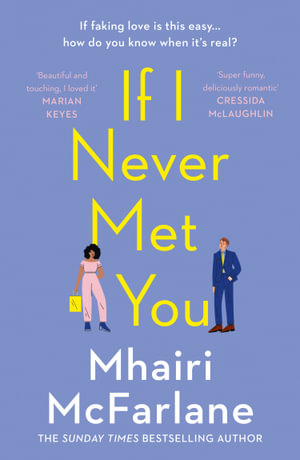 If I Never Met You - Mhairi McFarlane