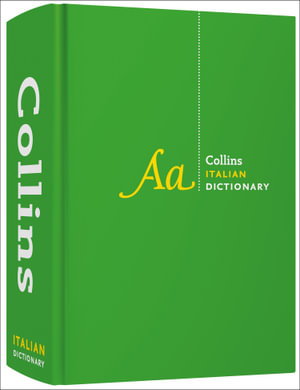 Collins Italian Dictionary Complete And Unabridged Edition : Over 230,000 Translations: 4th Edition - Collins Dictionaries