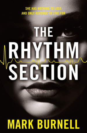 The Rhythm Section : Stephanie Fitzpatrick - Mark Burnell