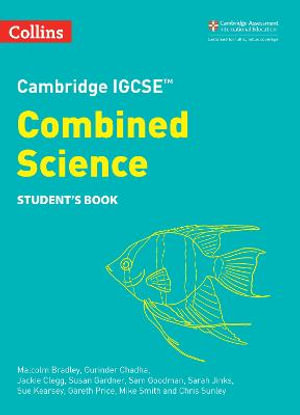 CAM IGCSE COMBIN SCI SB 2E : Second edition - Chris Sunley