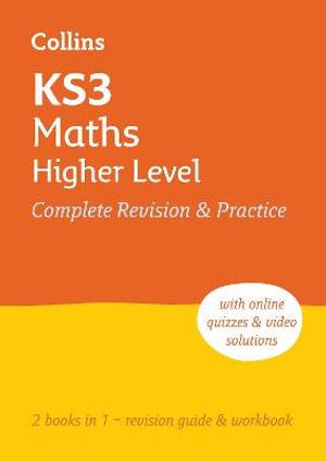 KS3 Maths Higher Level All-in-One Complete Revision and Practice : Ideal for Years 7, 8 and 9 - Collins KS3