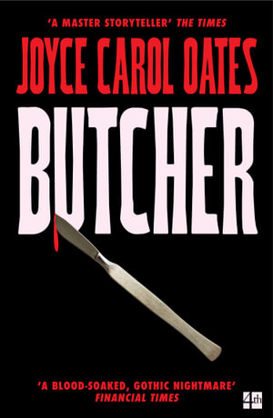 Butcher - Joyce Carol Oates
