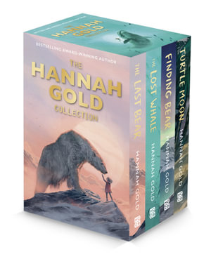 The Hannah Gold Collection : A four-book collection of captivating nature stories for children by Hannah Gold, internationally bestselling author of - Hannah Gold