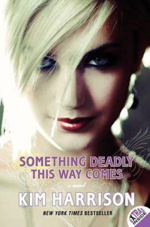 Something Deadly This Way Comes : Madison Avery - Kim Harrison