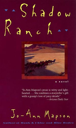 Shadow Ranch : Novel, A - Jo-Ann Mapson