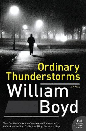 Ordinary Thunderstorms : P.S. - William Boyd