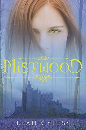 Mistwood - Leah Cypress